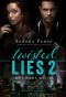 [Dirty Secrets 02] • Twisted Lies 2